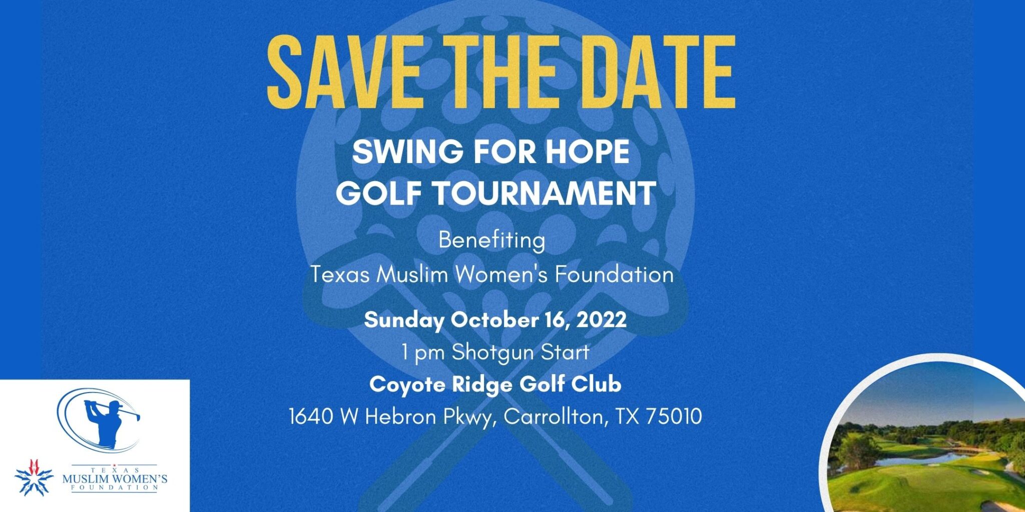 Swing for Hope Golf Tournament2022 Texas Muslim Women's Foundation